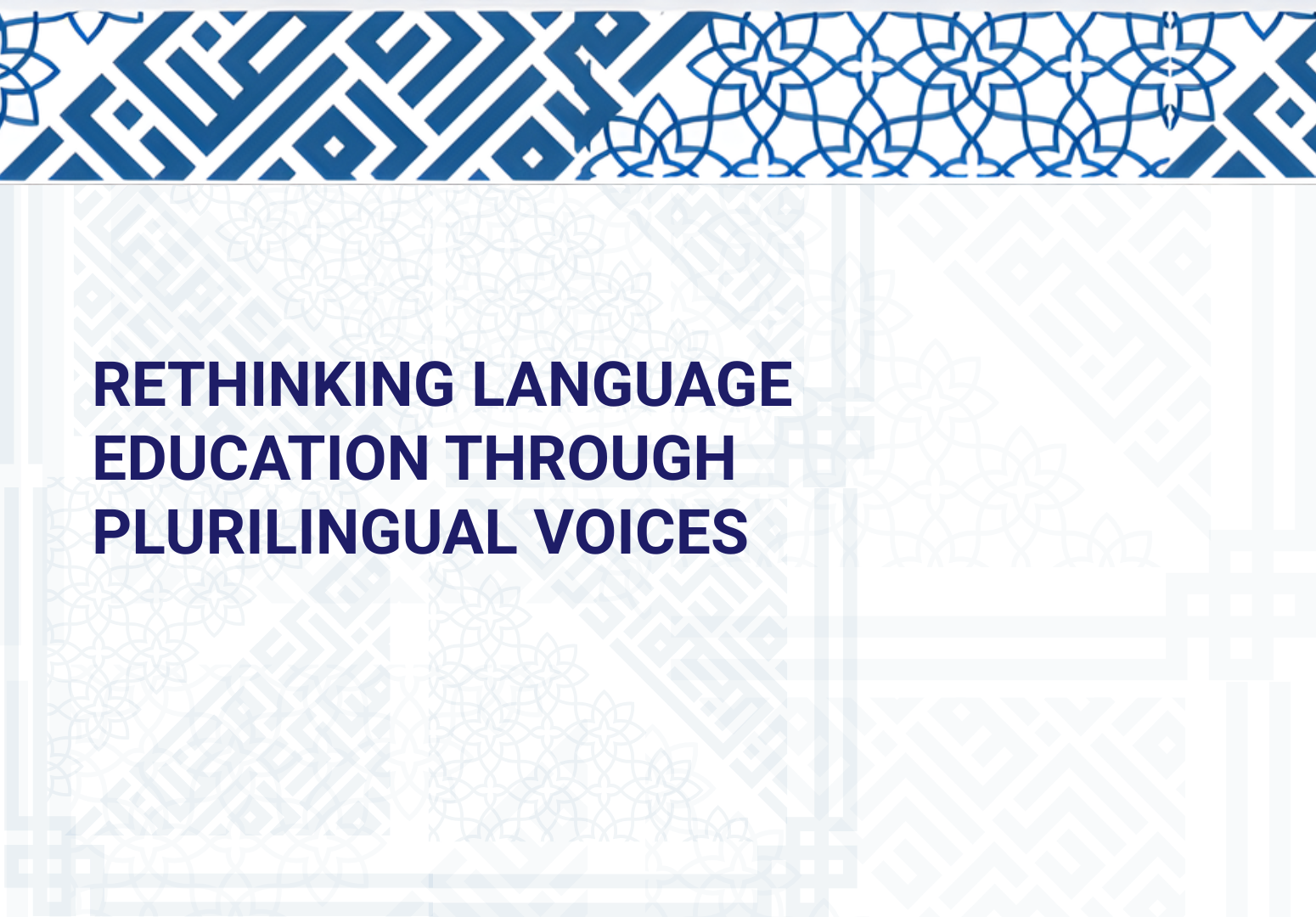 Conference - Rethinking Language Education through Plurilingual Voices