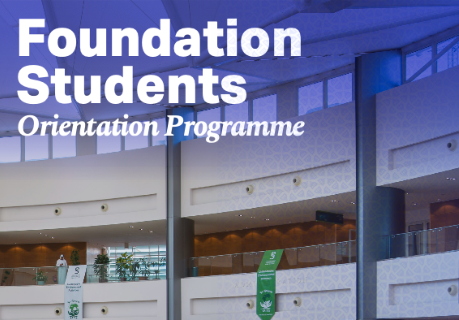 Orientation programme for foundation students